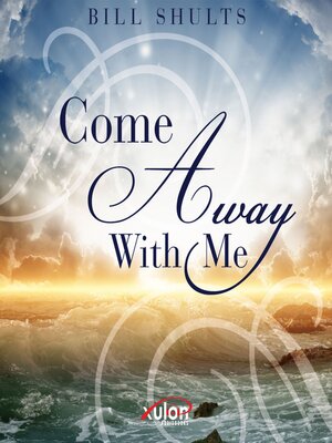 cover image of Come Away With Me